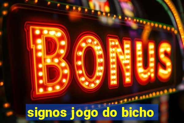 signos jogo do bicho