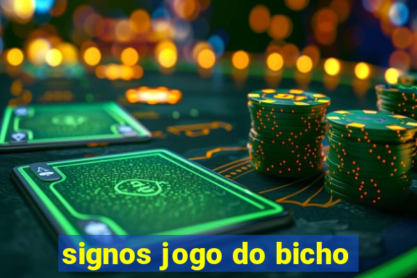 signos jogo do bicho