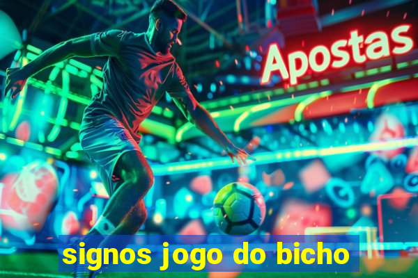 signos jogo do bicho