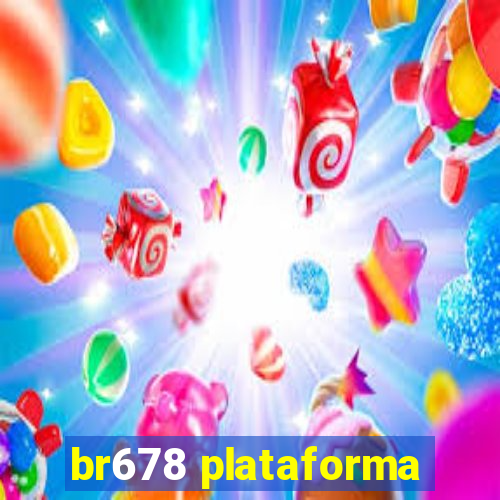 br678 plataforma