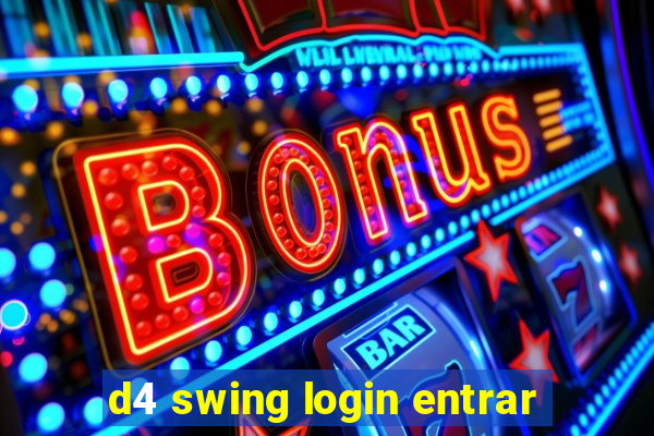 d4 swing login entrar