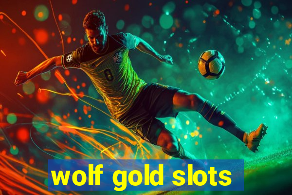 wolf gold slots