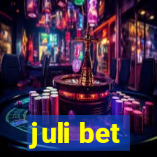 juli bet