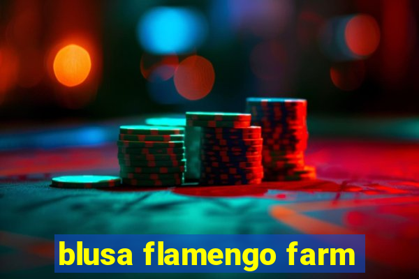 blusa flamengo farm