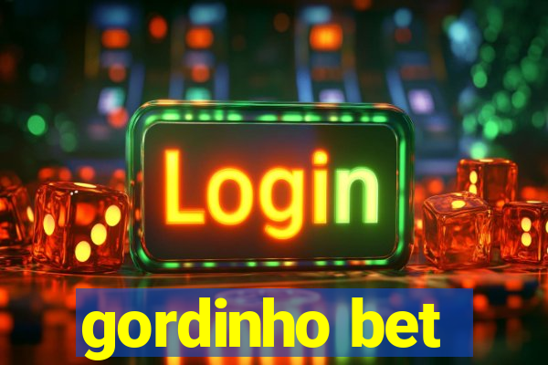 gordinho bet