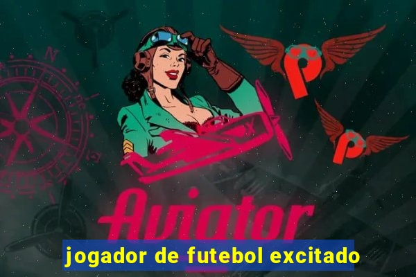 jogador de futebol excitado