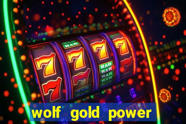 wolf gold power jackpot slot free play