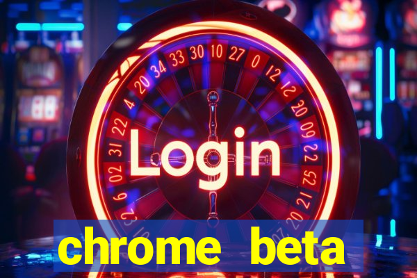 chrome beta download for pc