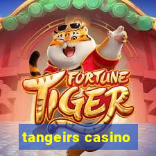 tangeirs casino