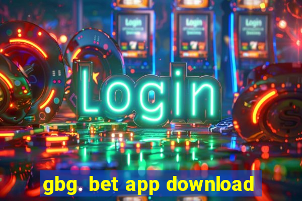 gbg. bet app download