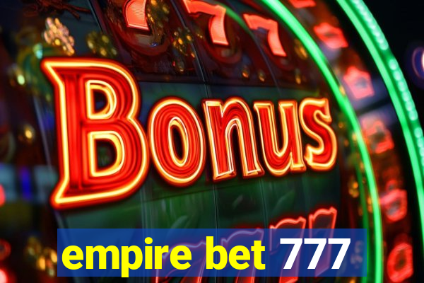 empire bet 777