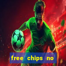 free chips no deposit casinos