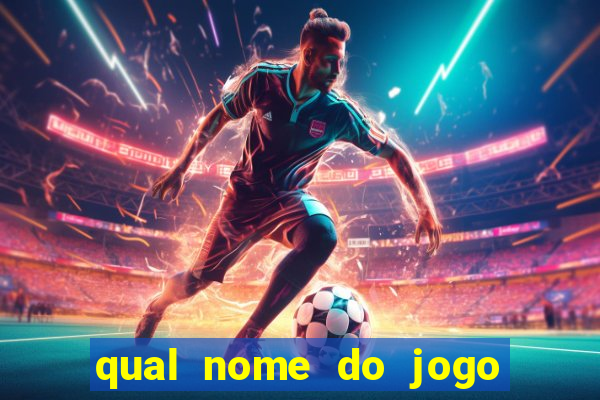 qual nome do jogo do touro