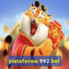 plataforma 992 bet