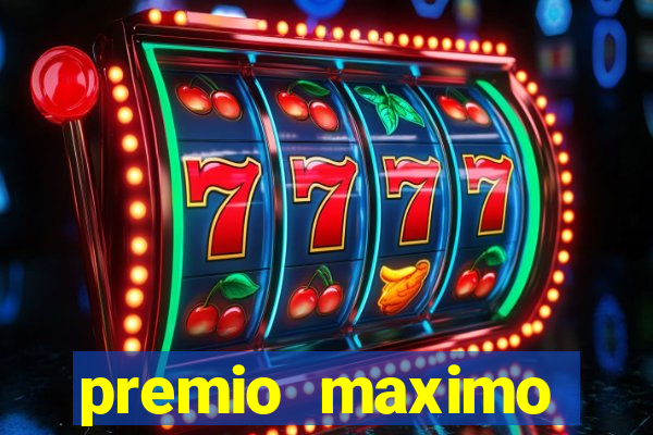 premio maximo fortune tiger