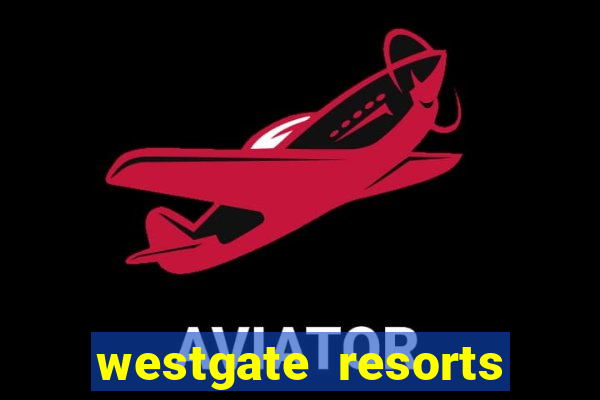 westgate resorts and casino las vegas