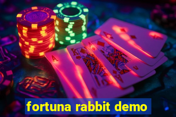 fortuna rabbit demo