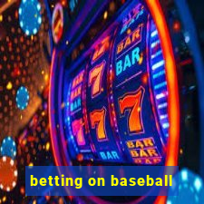 betting on baseball