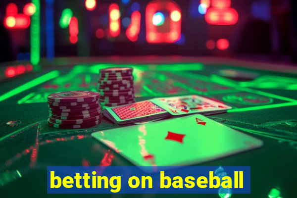 betting on baseball