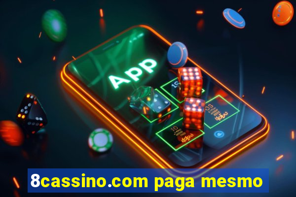 8cassino.com paga mesmo