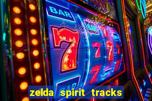 zelda spirit tracks rom pt br