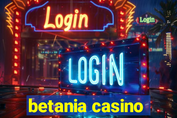 betania casino