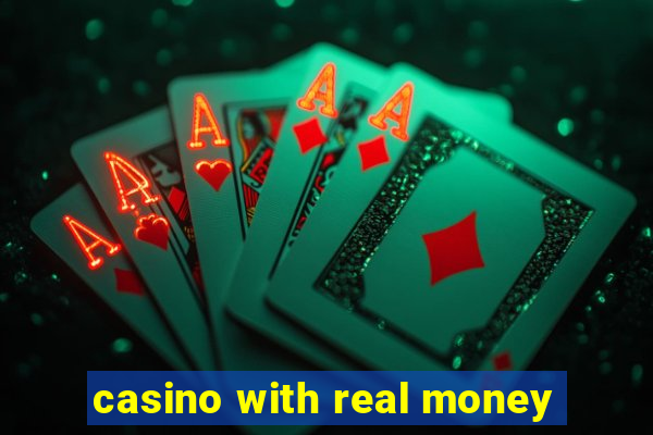 casino with real money