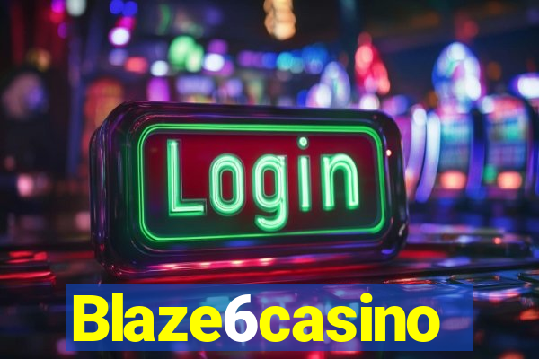 Blaze6casino