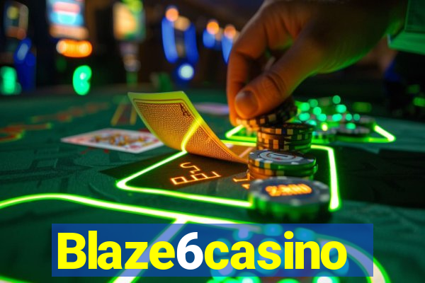 Blaze6casino