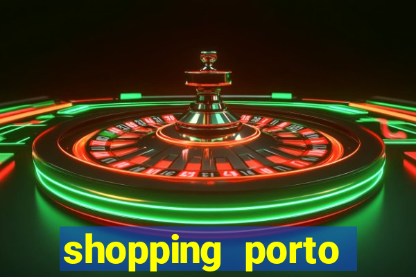 shopping porto miller boulevard