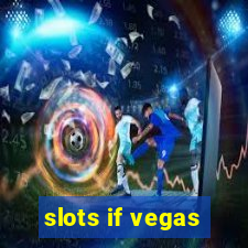 slots if vegas