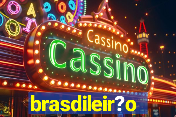 brasdileir?o