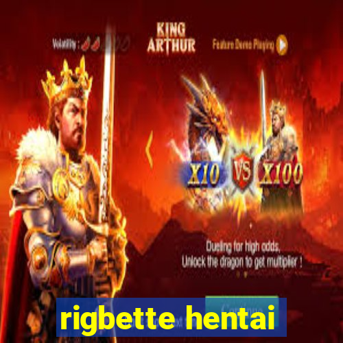 rigbette hentai