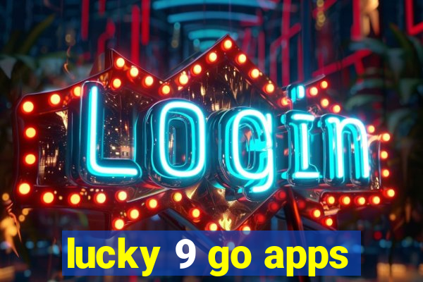 lucky 9 go apps