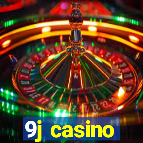 9j casino