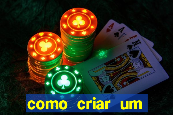 como criar um cassino online