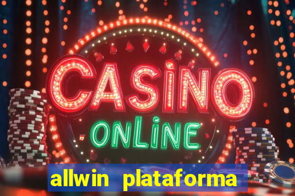 allwin plataforma de jogos