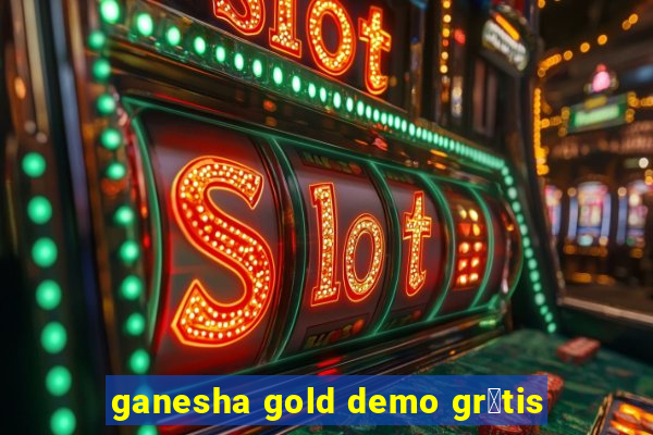 ganesha gold demo gr谩tis