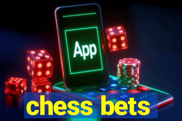 chess bets