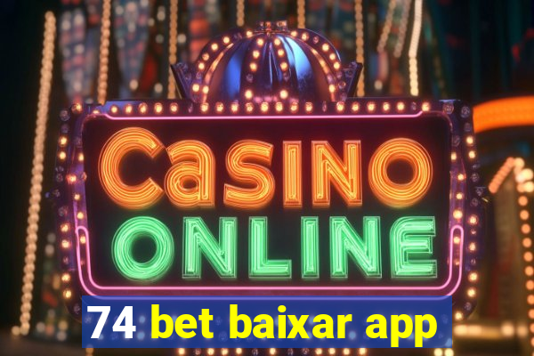 74 bet baixar app