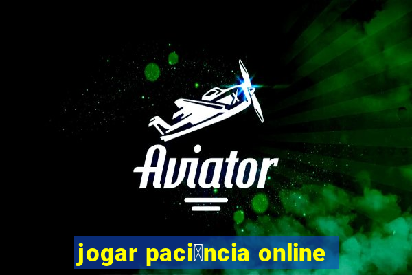 jogar paci锚ncia online