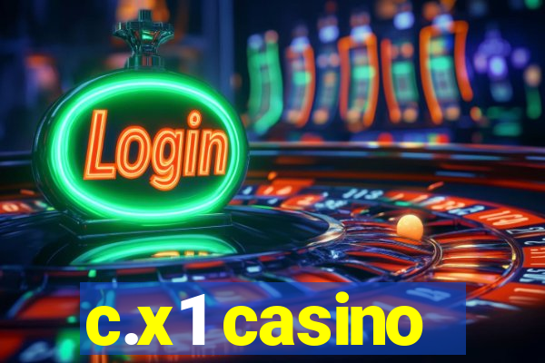 c.x1 casino