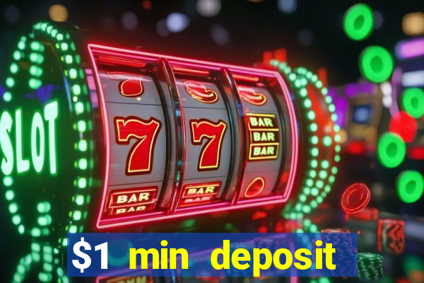 $1 min deposit casino canada