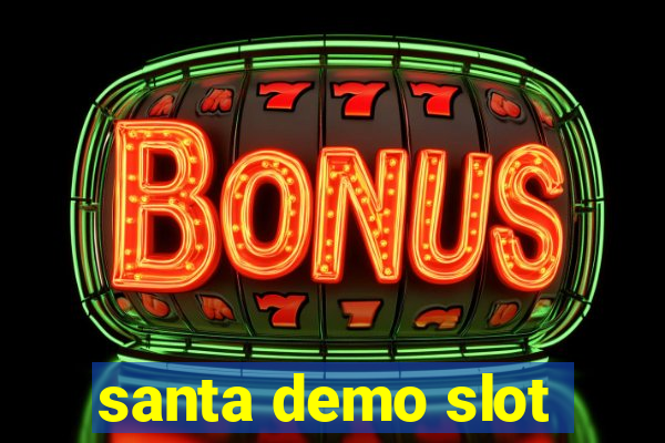 santa demo slot