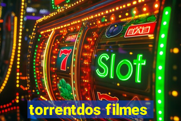 torrentdos filmes