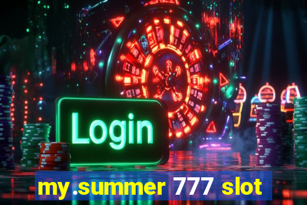 my.summer 777 slot