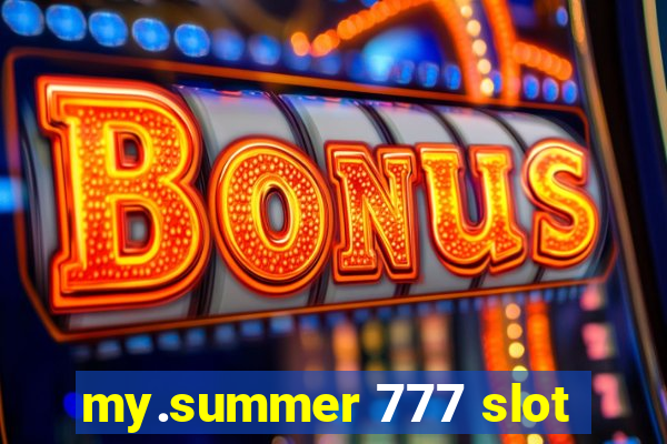 my.summer 777 slot