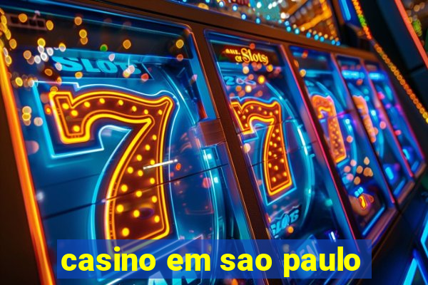 casino em sao paulo