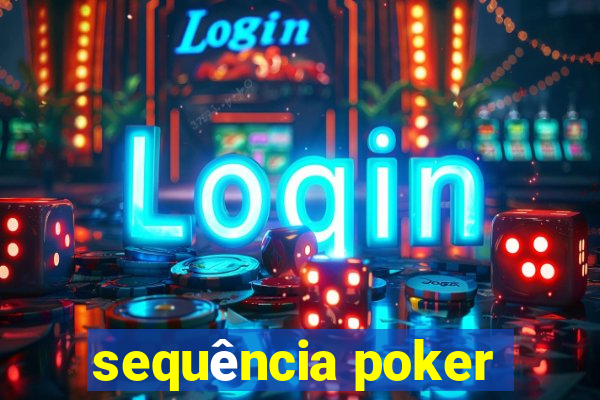 sequência poker