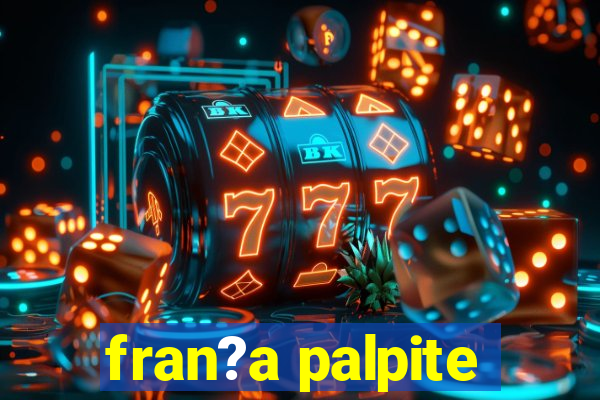 fran?a palpite